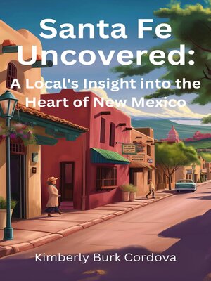 cover image of Santa Fe Uncovered